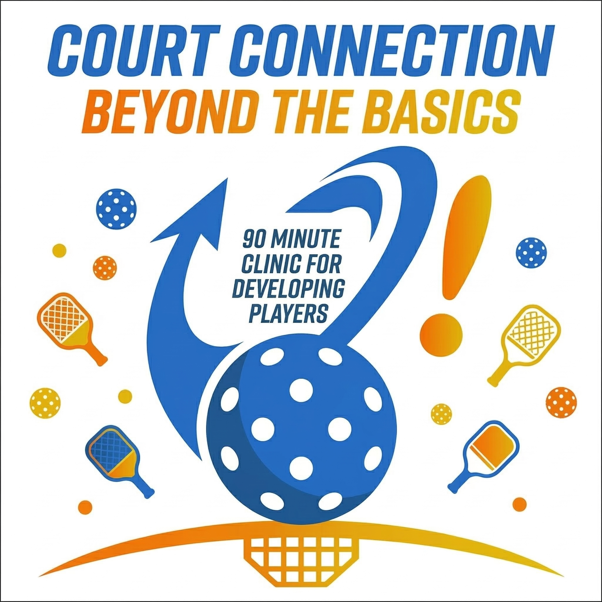 The Court Connection: Beyond the Basics | Coming Soon!