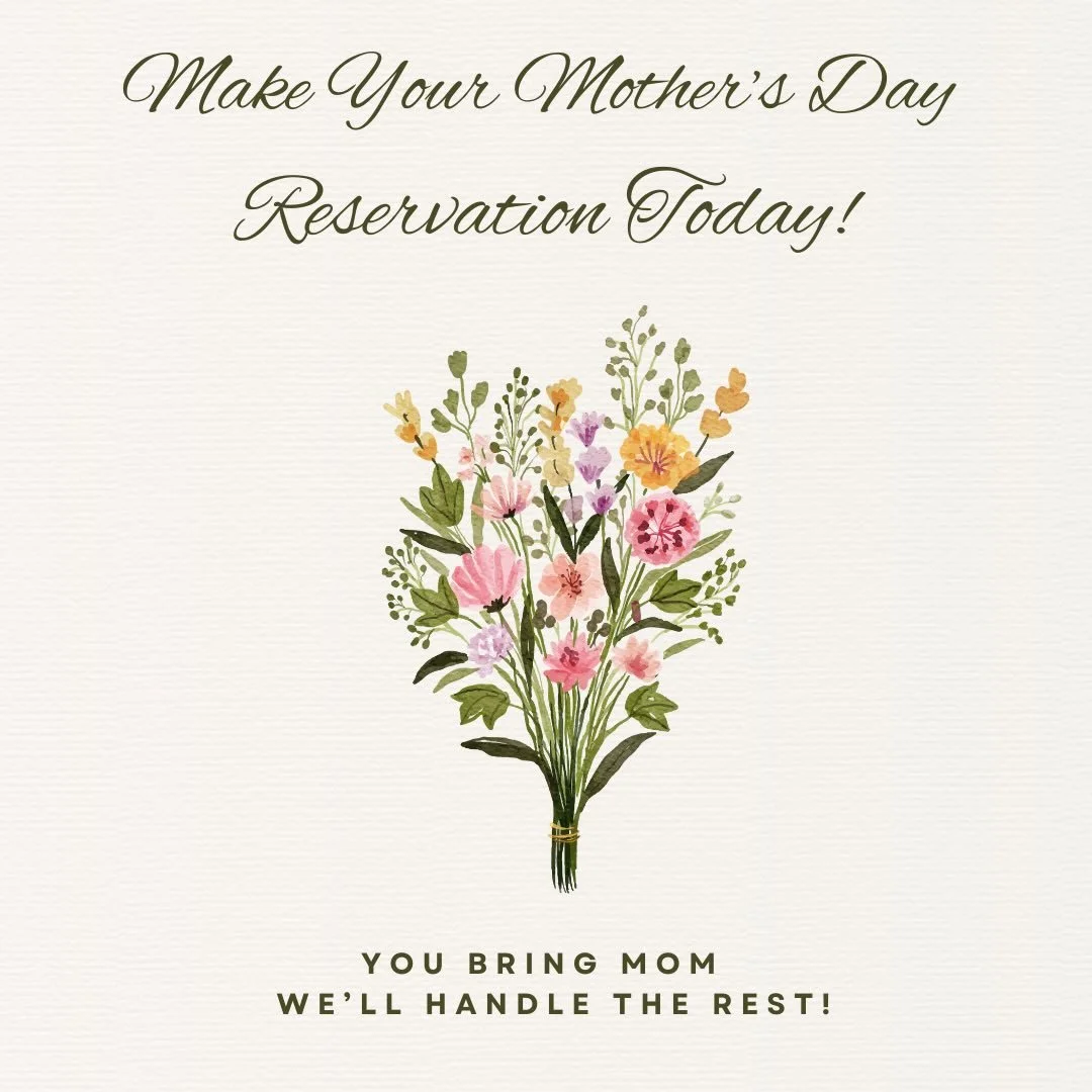 💐 Come celebrate Mom with us 💐 Accepting reservations for all party sizes on Mother&rsquo;s Day (5/12). Patio open weather permitting! Call us today!