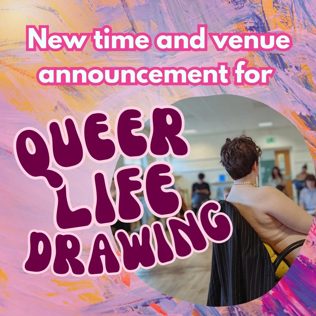 📣 Queer Life Drawing is moving to East Oxford Community Centre!

Please note the new start time of 1:30pm

Join us this Sunday for a gorgeously relaxed afternoon of drawing.

Tickets available via our website

ID: A series of graphics with a painted