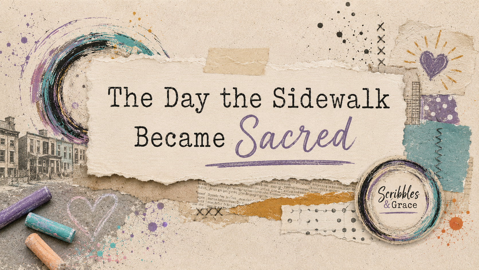 The Day the Sidewalk Became Sacred