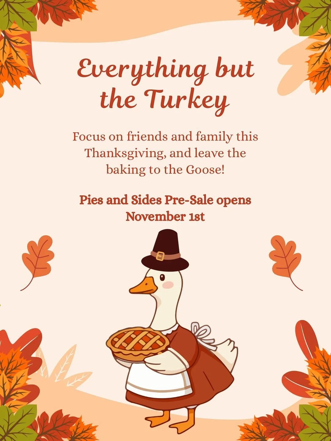 We&rsquo;re bring everything but the turkey to your table this Thanksgiving. Feed your family and friends without all the hassle of cooking by ordering your Thanksgiving meal from the Grazing Goose. Our pre-sale opens this Saturday, November 1st! #th