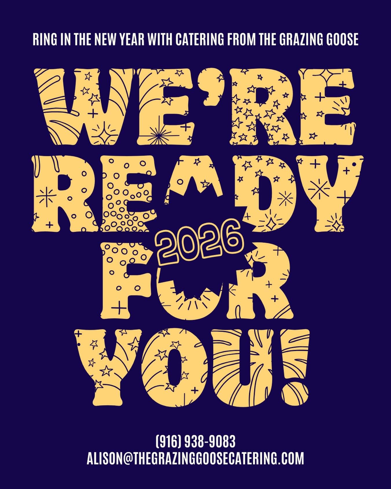 Can you believe it&rsquo;s almost 2026? Start the New Year off right with catering from The Grazing Goose! Give us a ring or shoot us an email to get your New Year&rsquo;s catering in now.

#newyear #sacramento #rocklin #roseville #placer #catering
