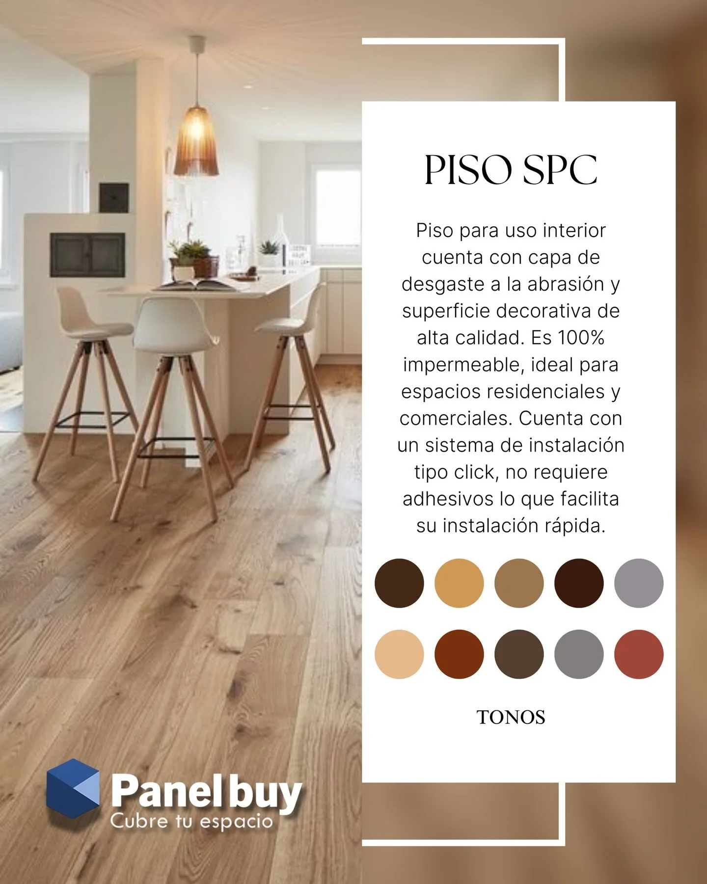 El piso que se adapta a tu espacio y estilo. 🏠

Piso SPC Panelbuy: tecnolog&iacute;a de alto rendimiento con la est&eacute;tica de la madera natural. 100% impermeable, instalaci&oacute;n tipo click sin adhesivos y disponible en 10 tonos para que enc