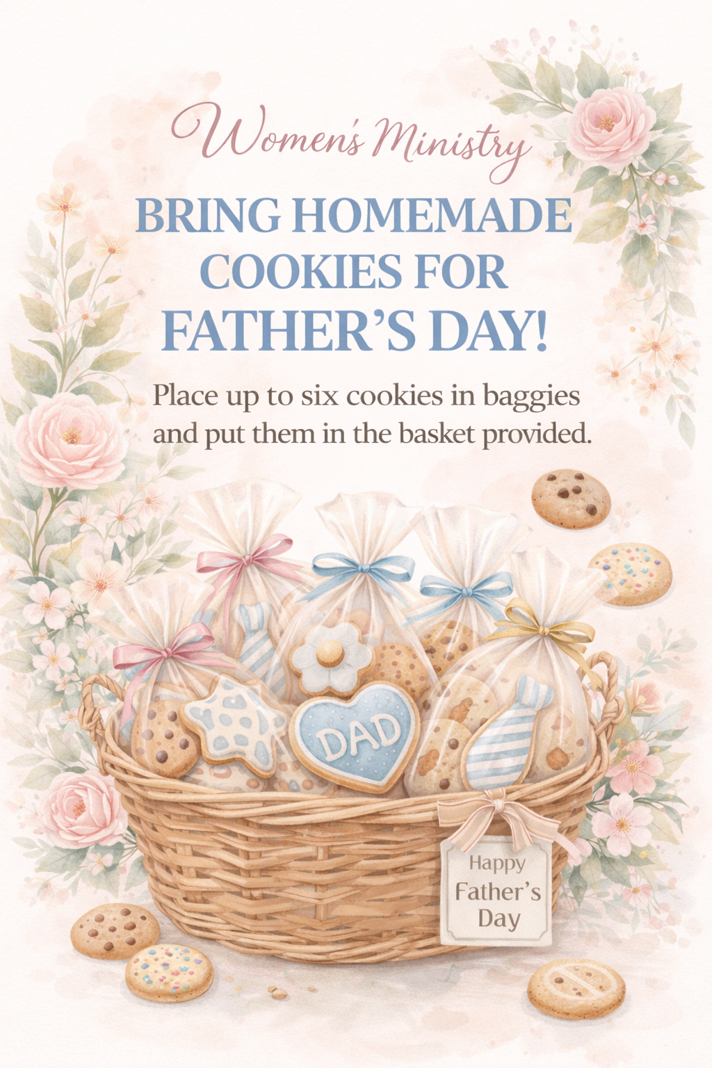 Bring Homemade Cookies for FATHERS DAY!