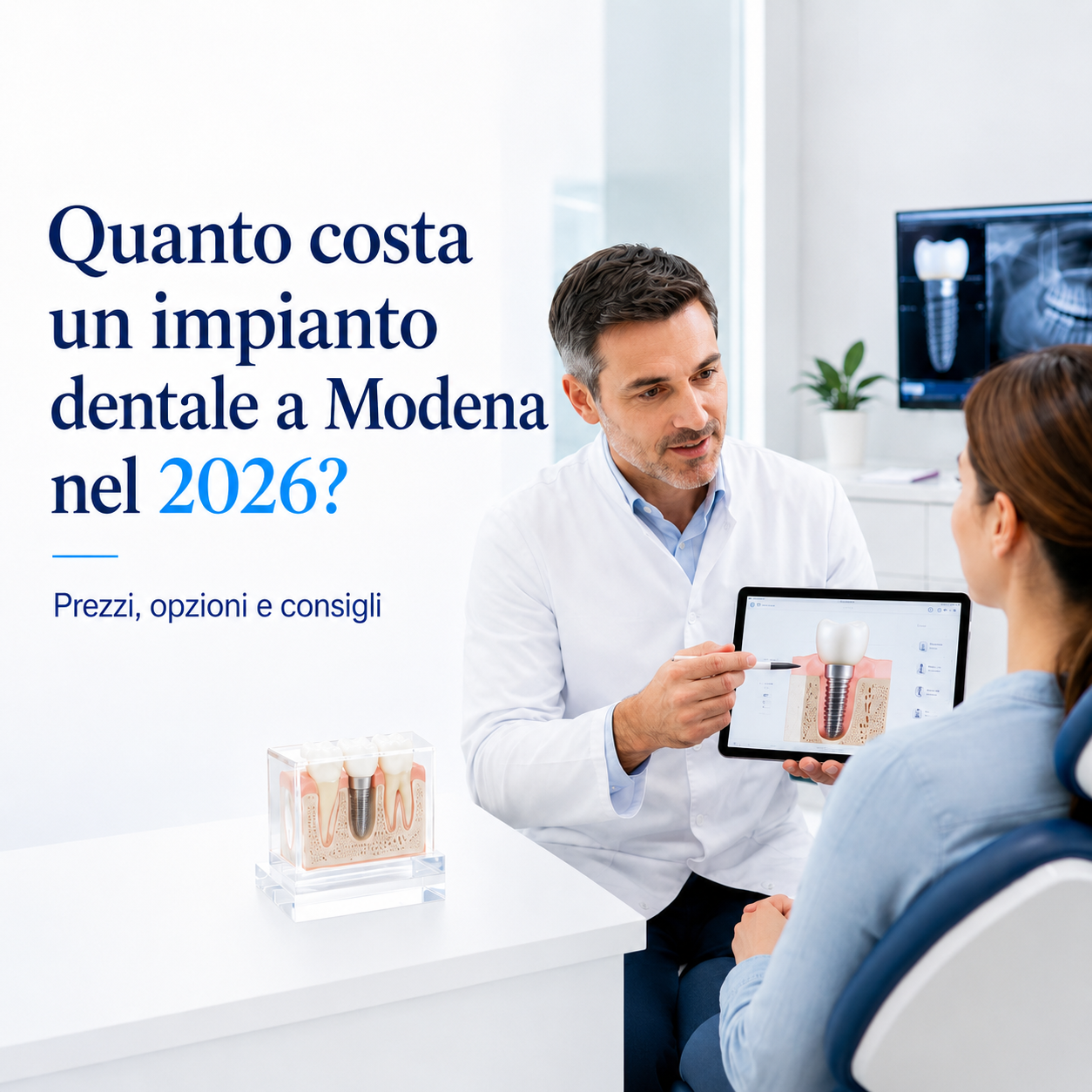 🦷 Quanto costa un impianto dentale a Modena nel 2026? Prezzi, opzioni e consigli