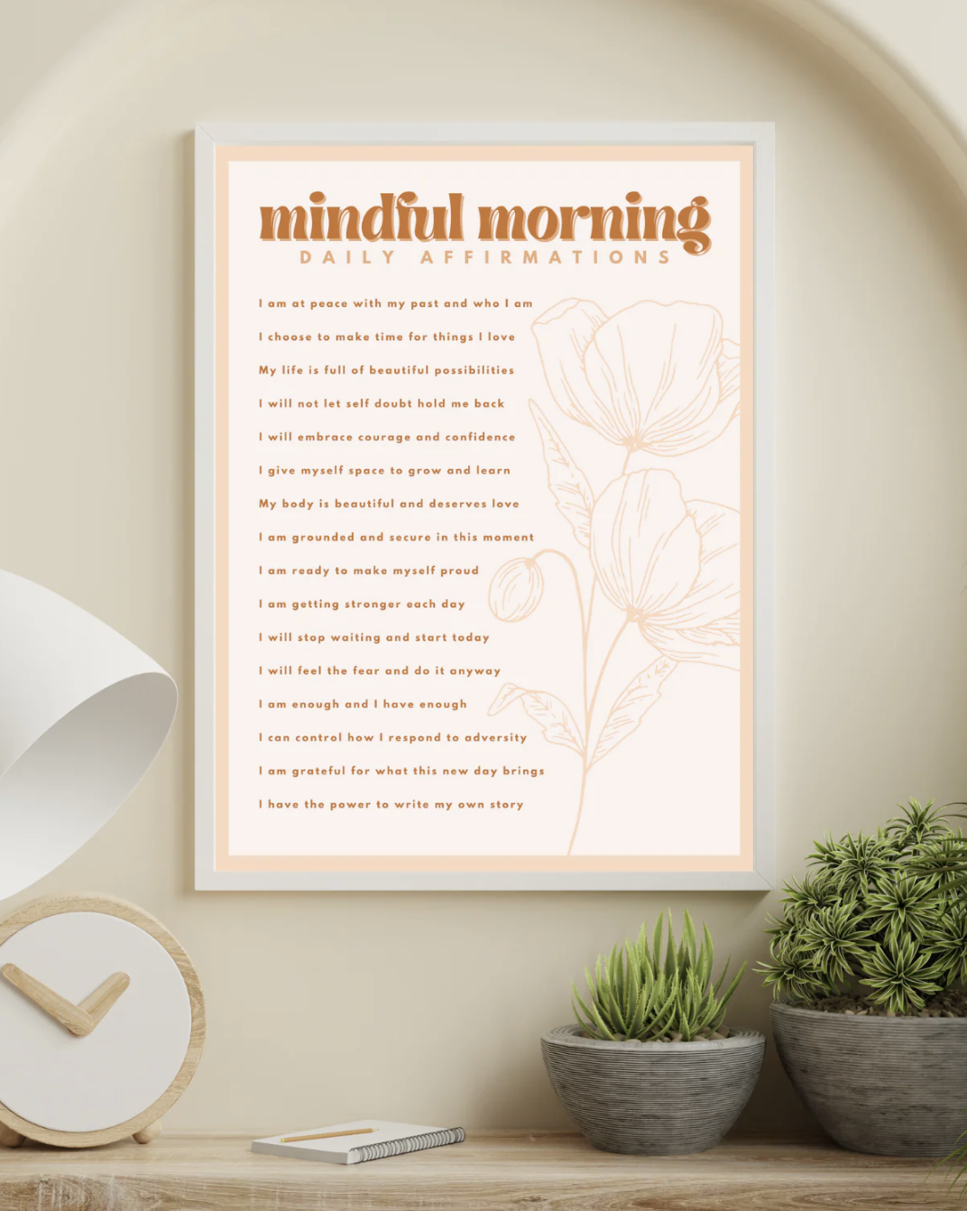 Mindful Morning Affirmations Poster - Floral Design Peaches & Cream