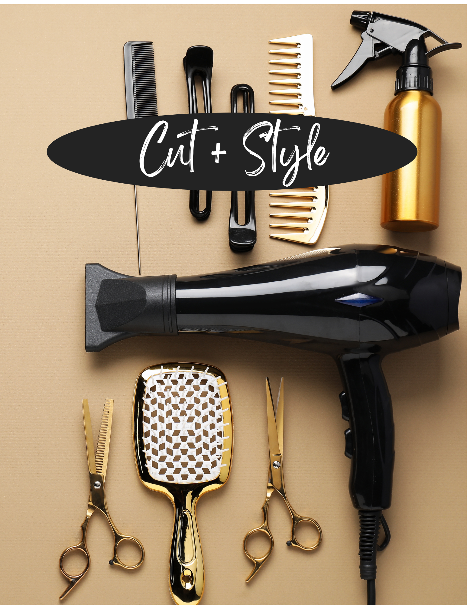 Hair styling tools with a banner that says Cut + Style