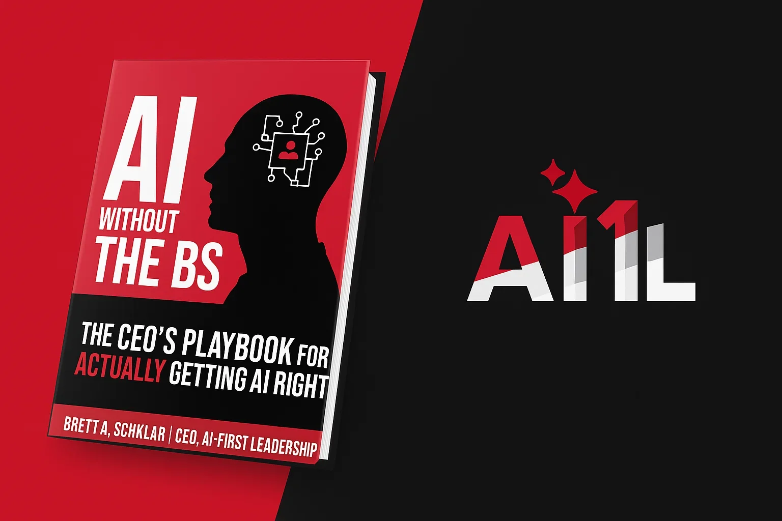 Book cover titled 'AI Without the BS' by Brett A. Schklar, with a silhouette of a human head containing a circuit diagram, and the subtitle 'The CEO's Playbook for Actually Getting AI Right.'