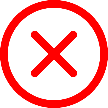 Red circle with a diagonal line crossing a red X inside, indicating a 'no' symbol.