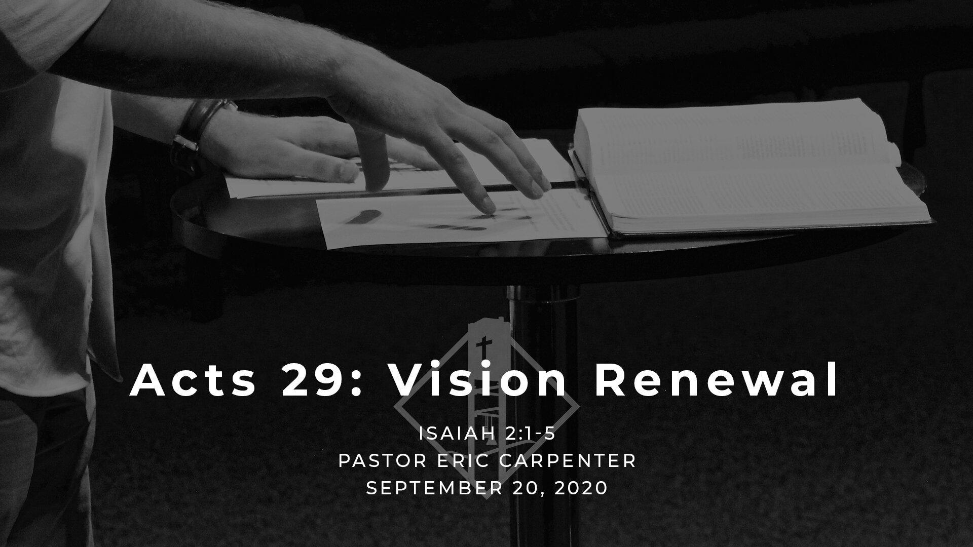 Acts 29: Vision Renewal