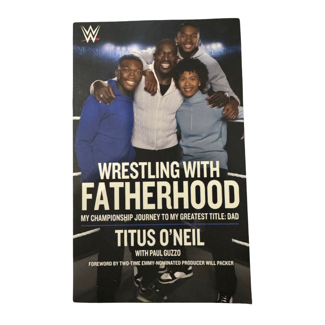 Titus O'Neil Wrestling with Fatherhood (Paperback, 2024)