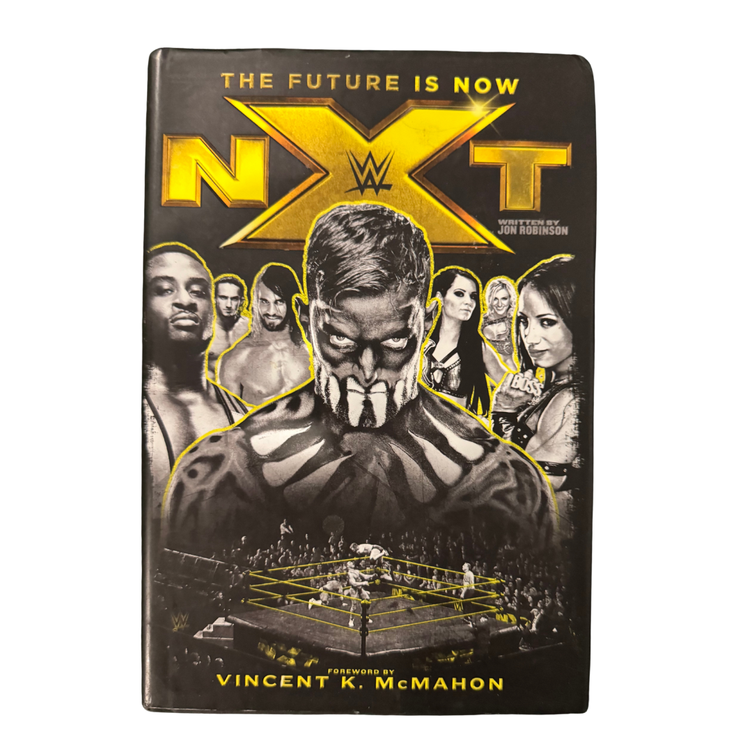 WWE NXT: The Future Is Now (Hardcover, 2017