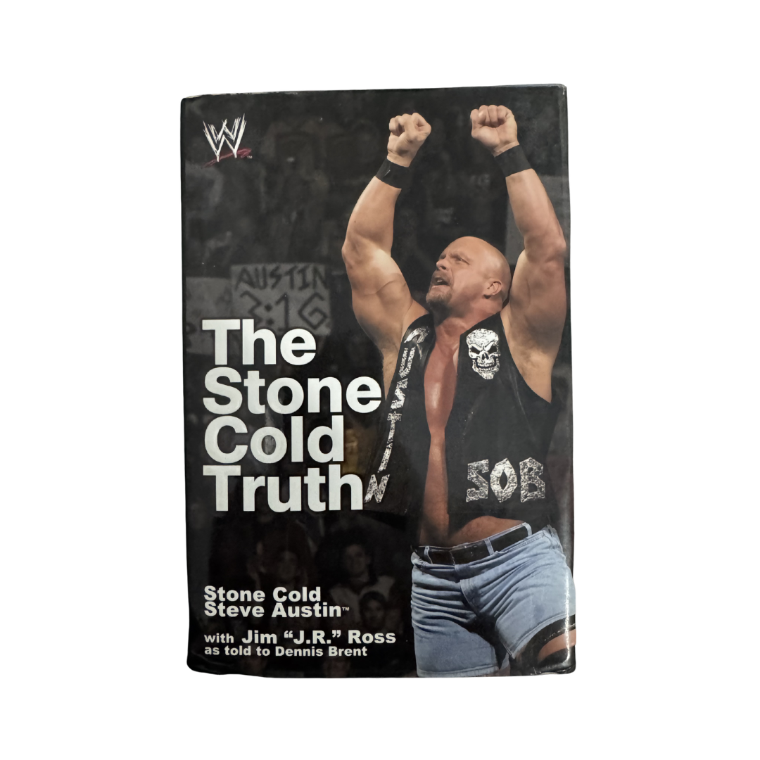 The Stone Cold Truth – Stone Cold Steve Austin (Hardcover)