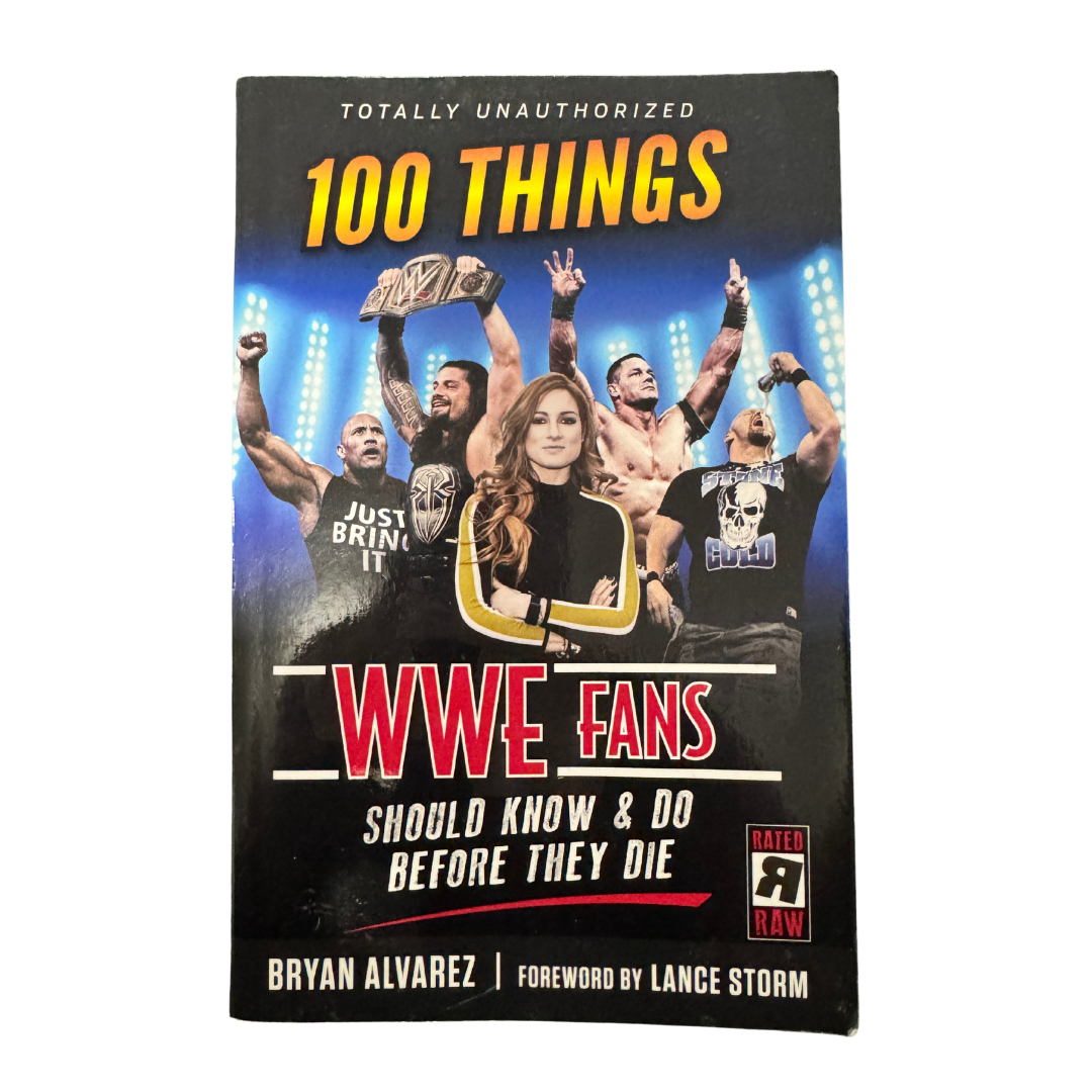 100 Things WWE Fans Should Know & Do Before They Die (Softcover)