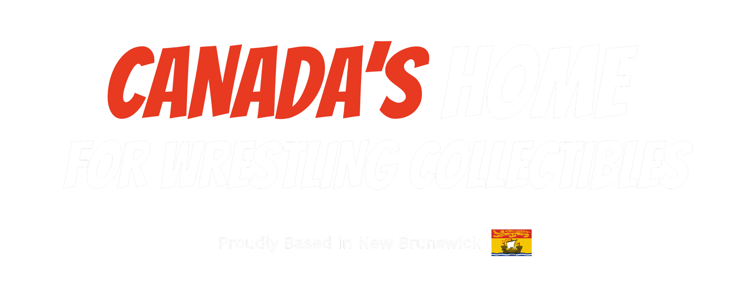 Logo for Canada's Home for Wrestling Collectibles, based in New Brunswick, featuring red, white, black, and the provincial flag.