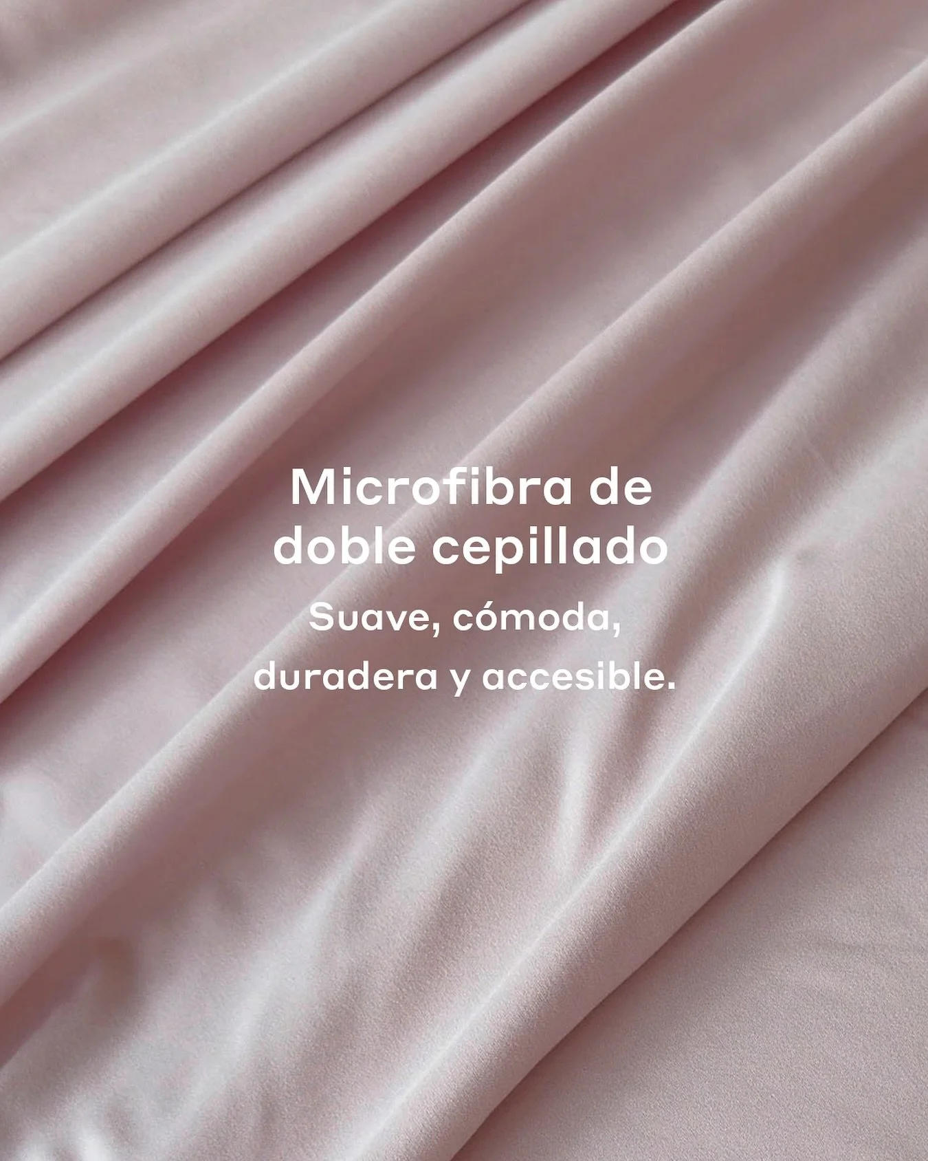 M&aacute;s suave de lo que imaginas 🤍
M&aacute;s c&oacute;modo de lo que necesitas.