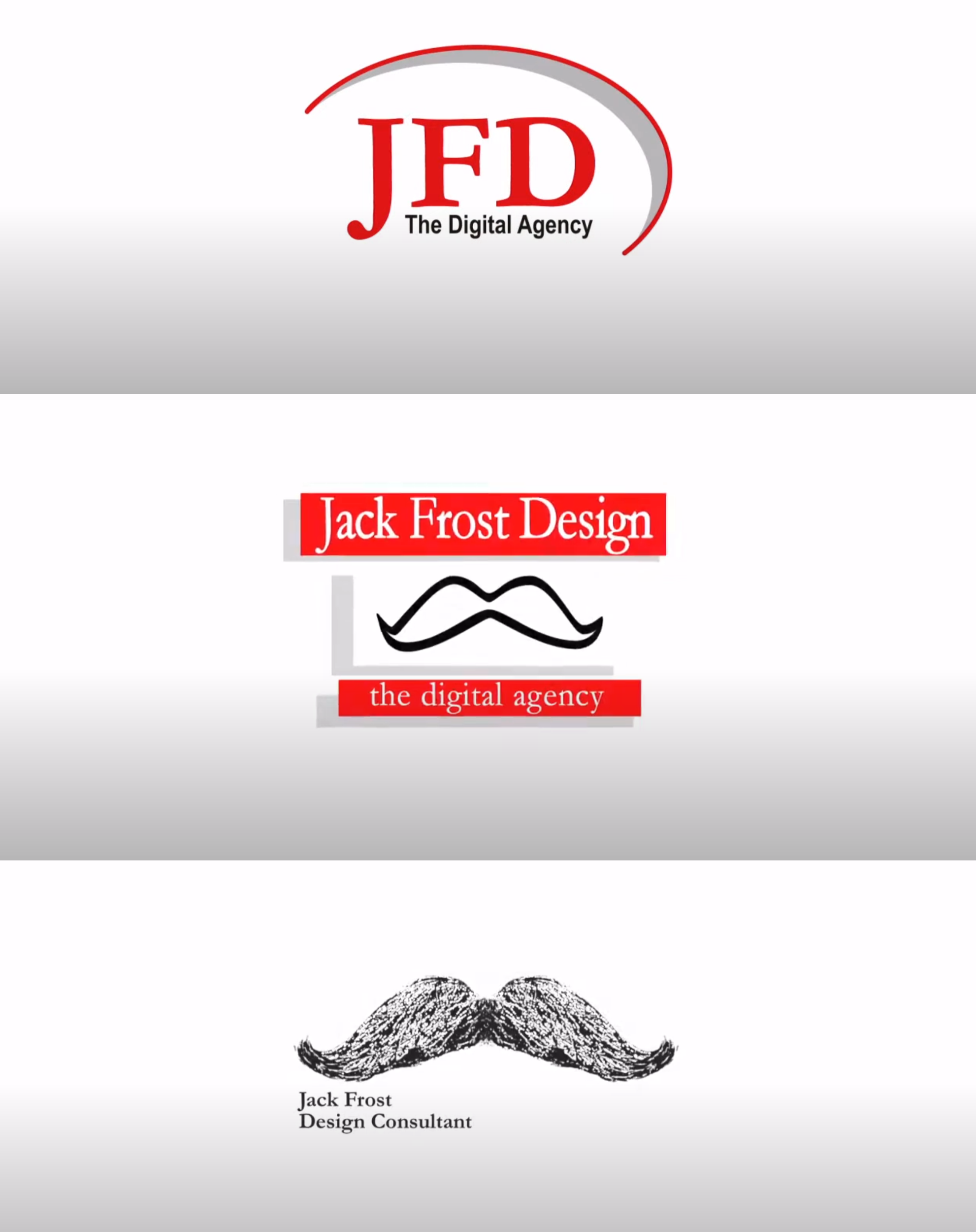 Three variations of a logo for Jack Frost Design, a digital agency. The first includes the JFD logo with a red and gray swoosh, the second shows a stylized mustache with text in red boxes, and the third features a black illustrated mustache with the text 'Jack Frost Design Consultant' underneath.