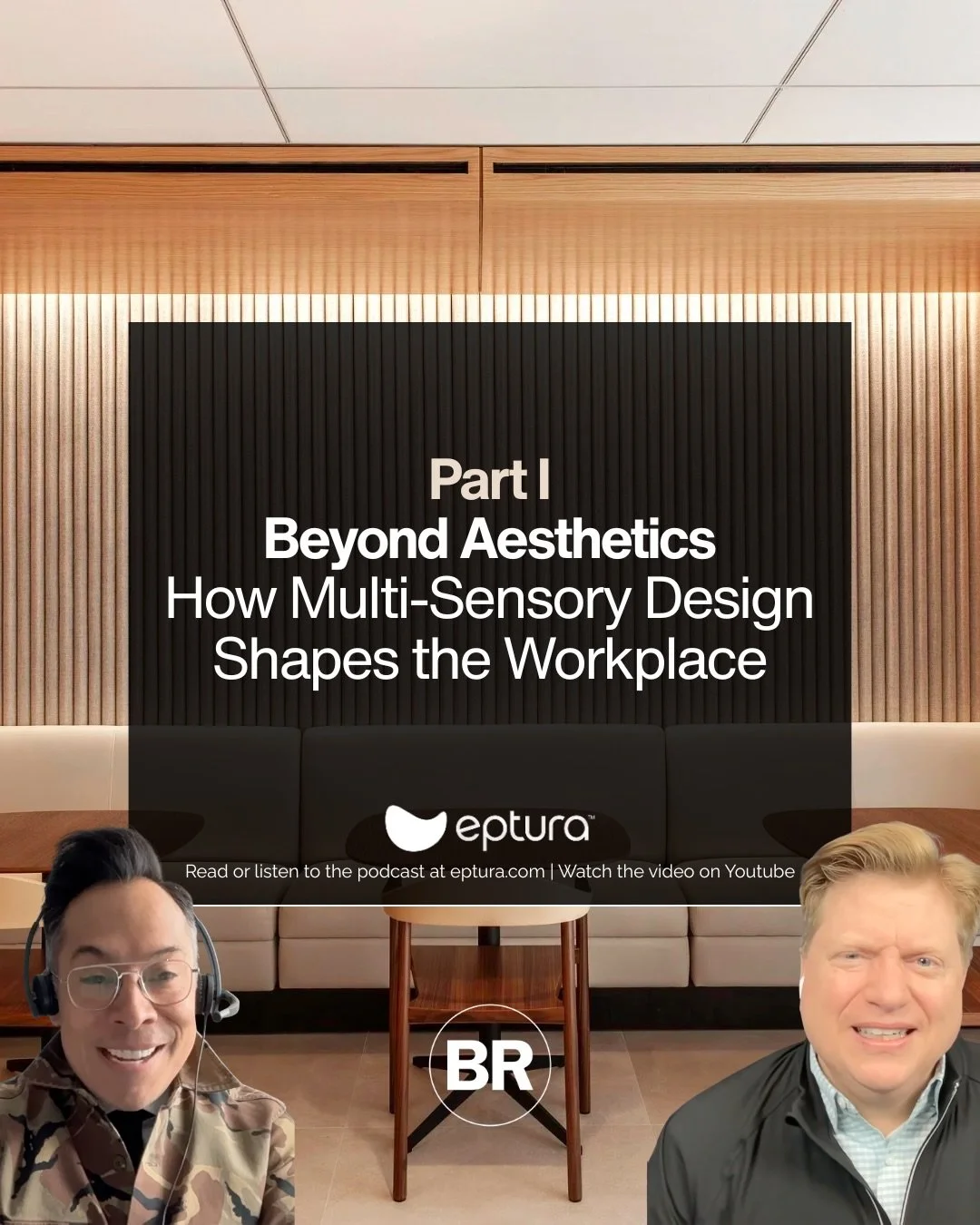 In a recent episode of the Workplace Innovator Podcast, Raul Garcia-Moncada of BR Design Associates and Mike Petrusky of Eptura discussed how multi-sensory design can transform the workplace experience beyond aesthetics alone. From lighting and acous
