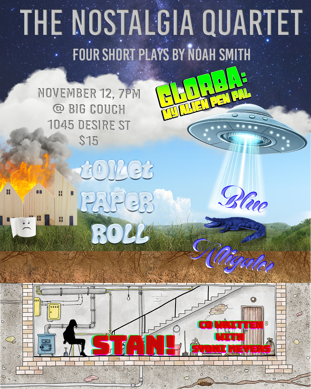 "THE NOSTALGIA QUARTET" Aliens, kidnapped pop stars, sad blue alligators, and a toilet paper roll’s darkest hour. Four brand-new short plays, one wonderfully weird night. THE NOSTALGIA QUARTET is bringing a little bit of everything: interplanetary fr