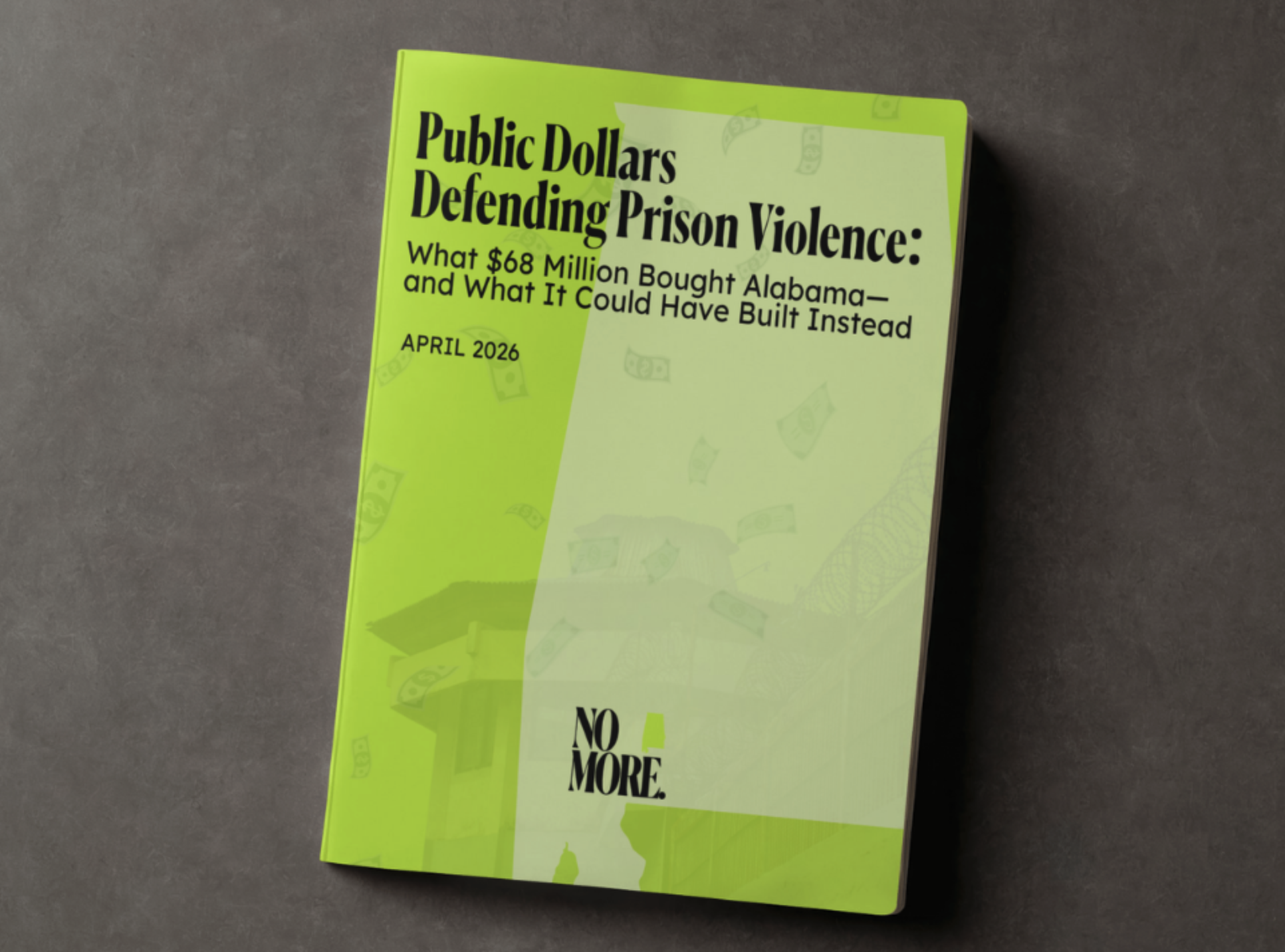 RESEARCH BRIEF: Public Dollars Defending Prison Violence: What $68 Million Bought Alabama—and What It Could Have Built Instead