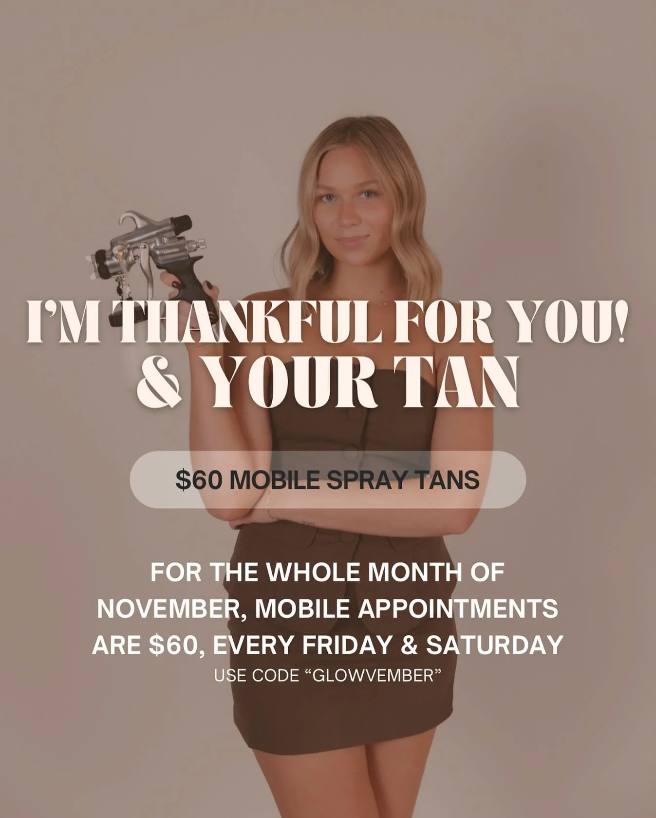 Your skin will also be thankful for you after a spray tan! For the month of November, I will only be working weekends as I am going back to esthetician school to finish up and get my license! (If you have any questions or need a last minute appointme