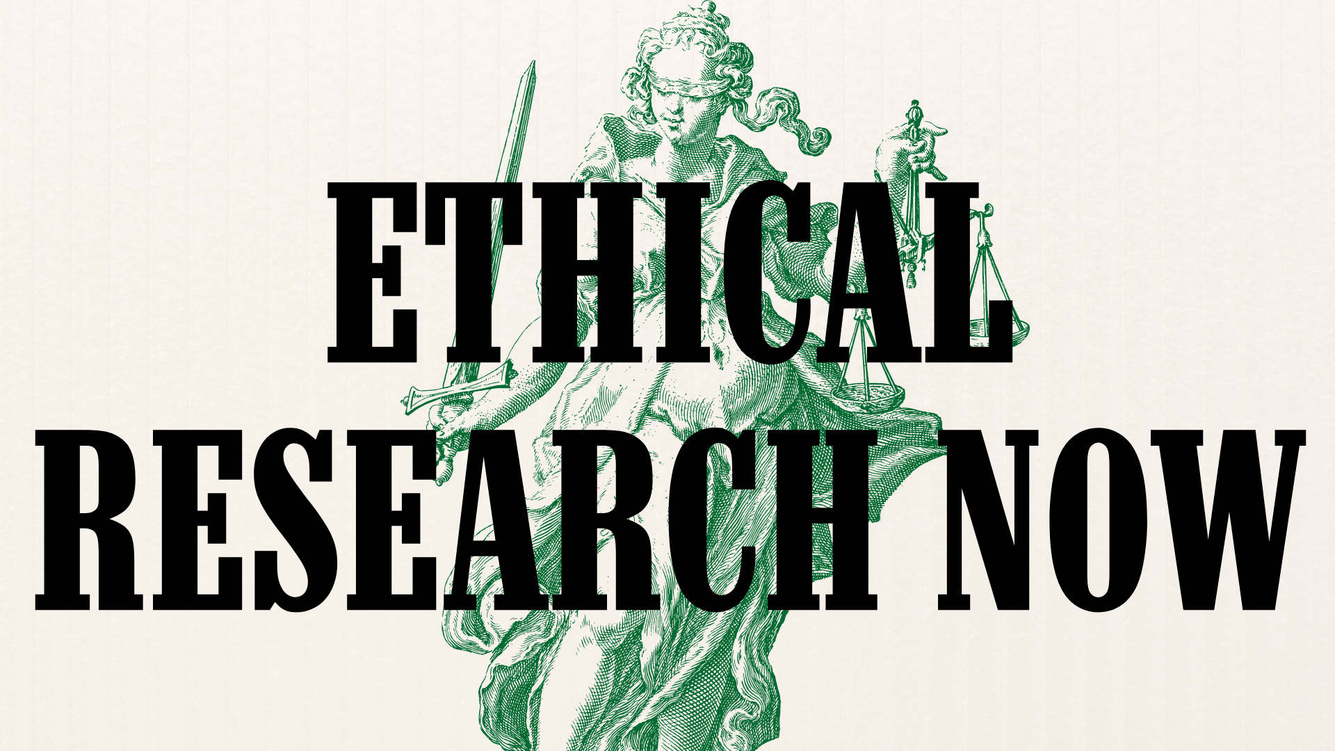 Ethical Research Now
