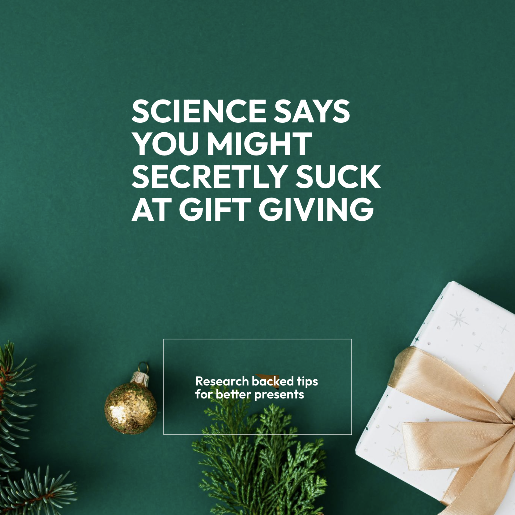 Science says you might secretly suck at giving gifts