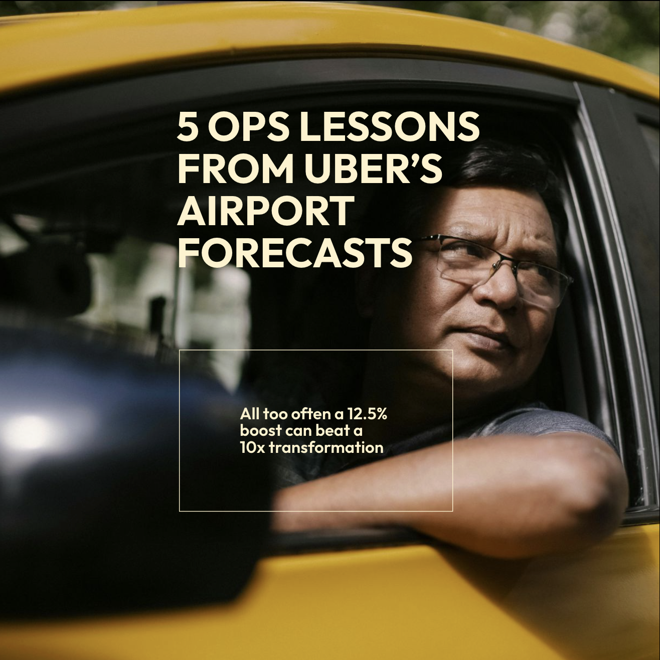 5 Lessons from Uber's Airport Forecasting (That Apply to Every Org)