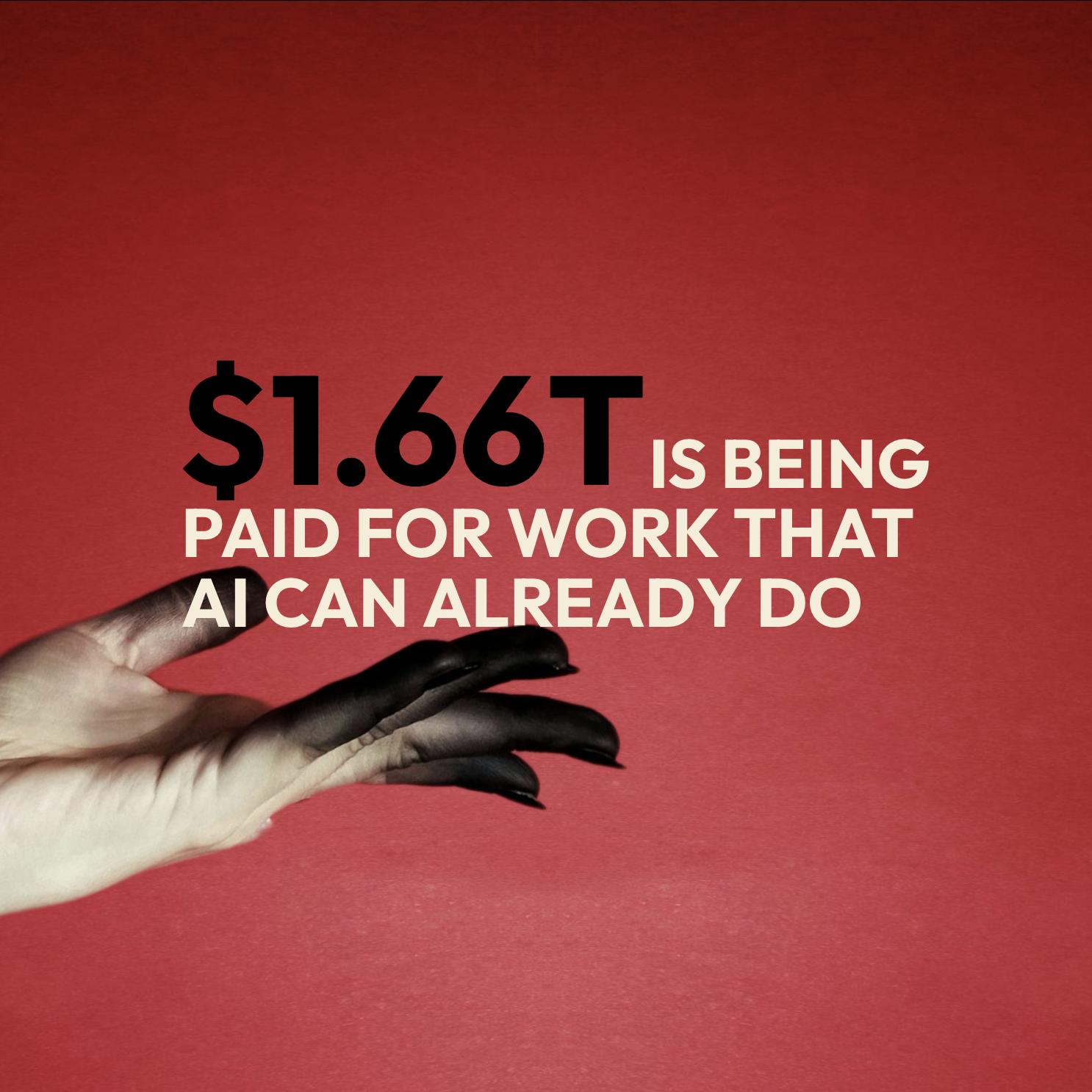 $1.66T is being paid for work that AI can already do