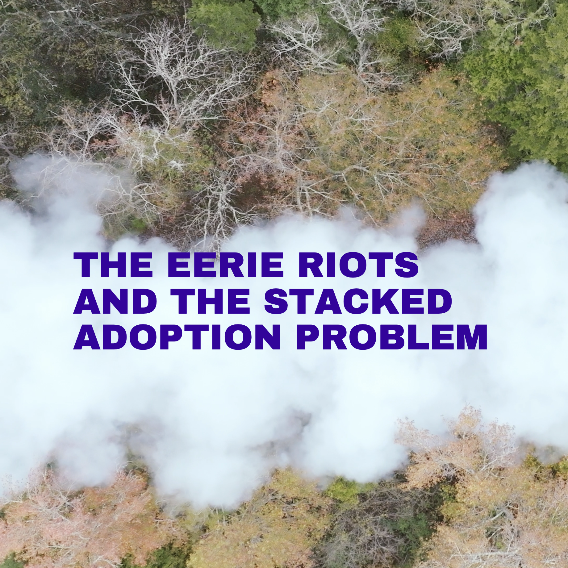 The Erie Riots and the Stacked Adoption problem