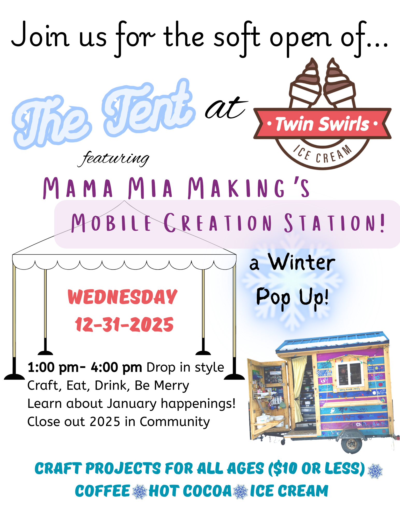 Soft Opening- Tent at Twin Swirls!