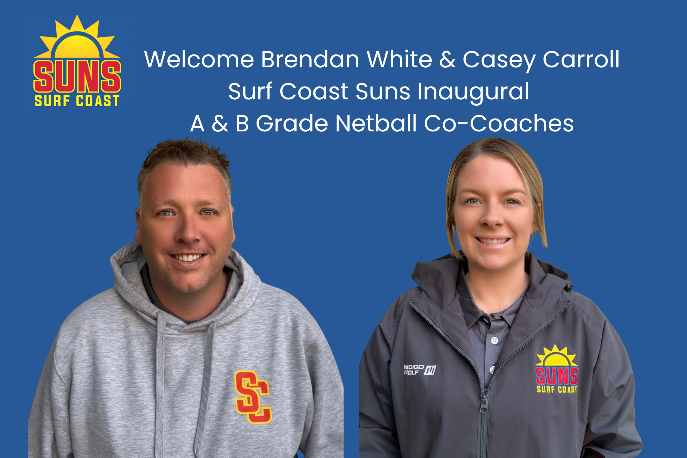 Surf Coast Suns Inaugural       A &amp; B Grade Co-Coaches