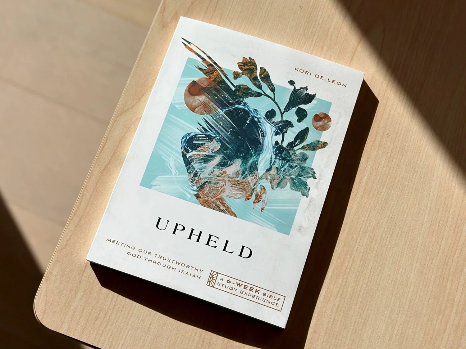 Upheld: A Six-Week Bible Study