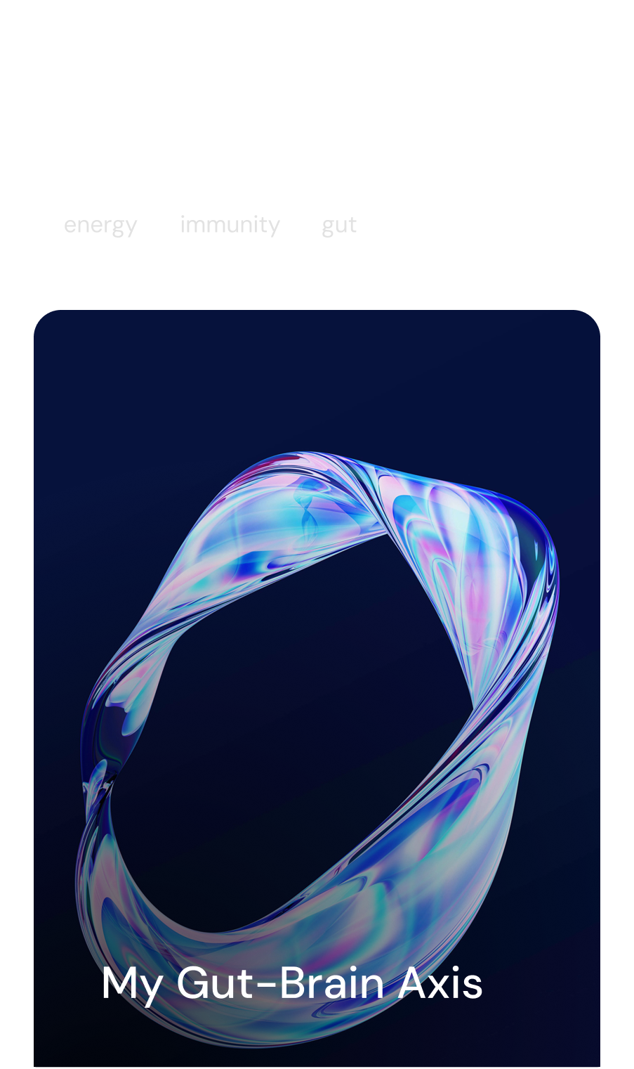 A visually striking graphic of a swirling, iridescent loop set against a dark background, with the title "My Gut-Brain Axis" at the bottom.