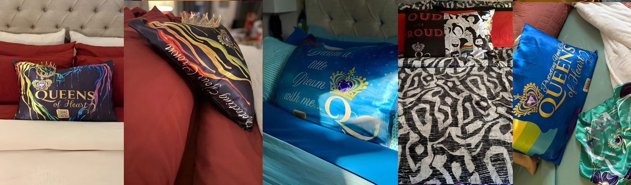 A collection of decorative pillows on different beds, each with unique designs including crowns, colorful patterns, and messages like 'Queens of Heart' and 'Dream with me'.