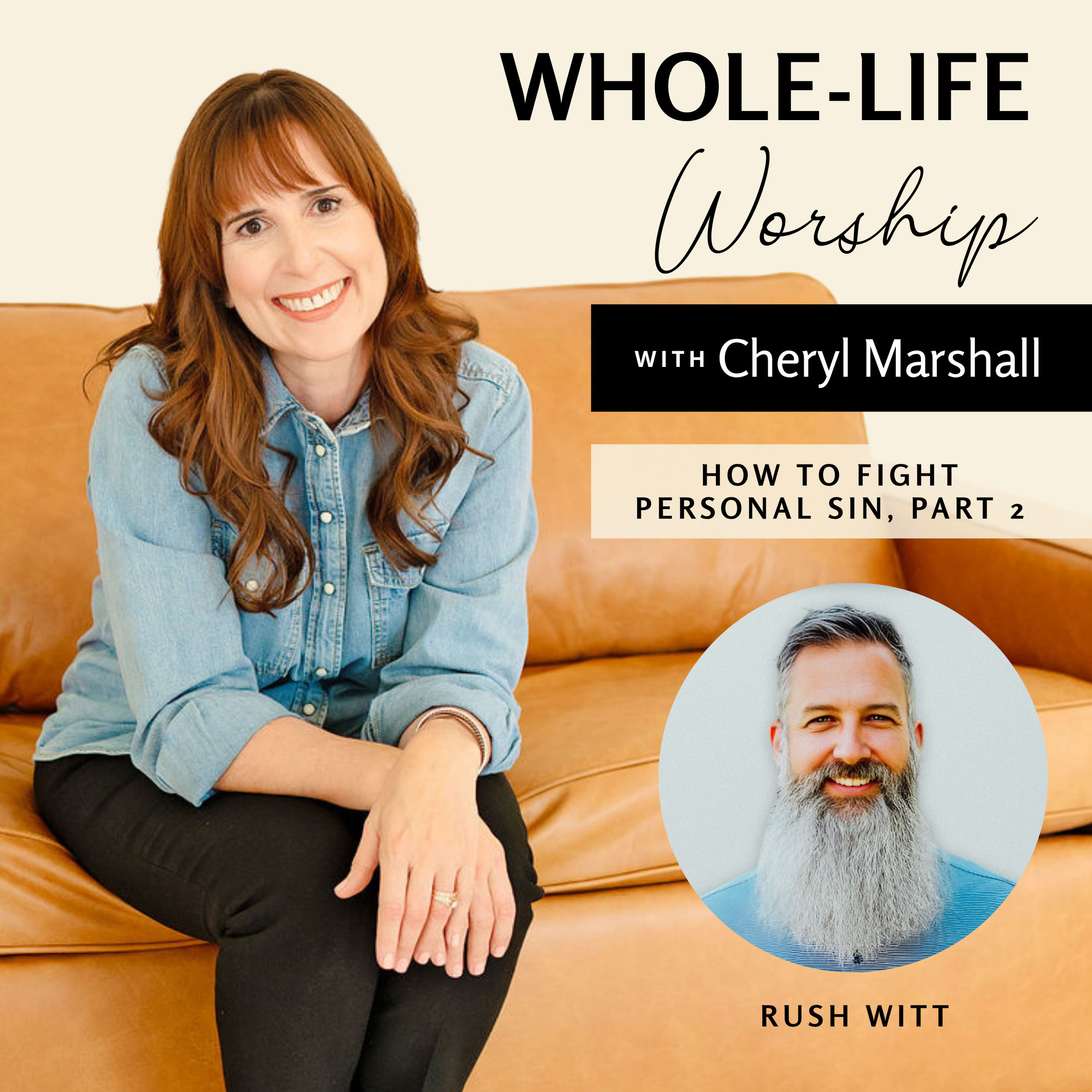 How to Fight Personal Sin, Part 2