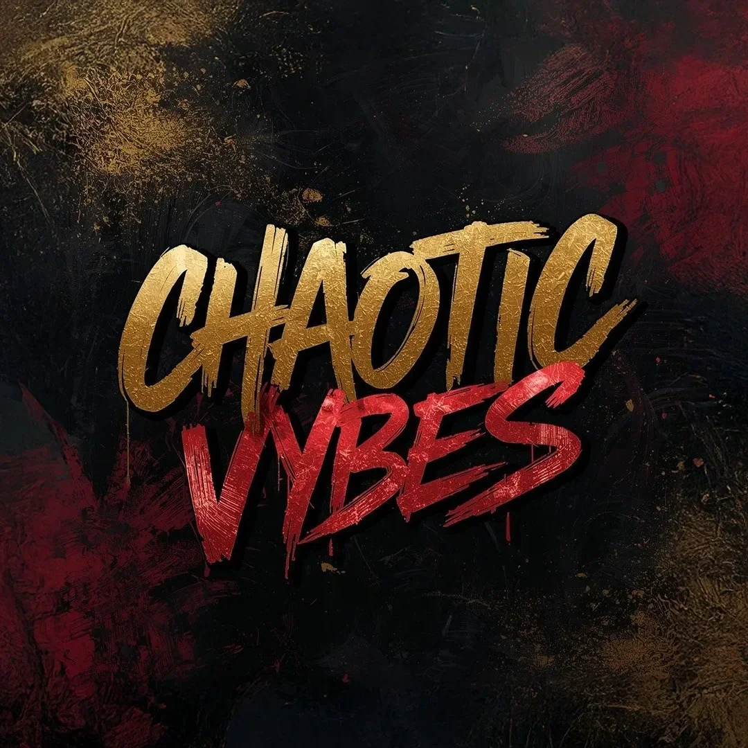 Chaotic Vybes