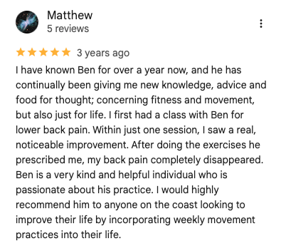 Screenshot of a Google review by Matthew praising a fitness trainer named Ben for his helpful advice and exercises, with a five-star rating.