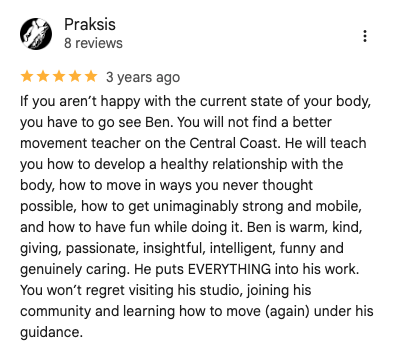Screenshot of a five-star review for Praksis by a customer praising Ben's teaching on body movement and relationship.