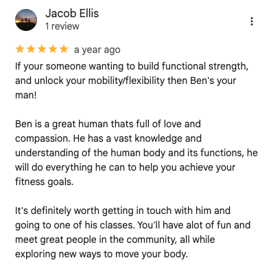 Screenshot of a positive Google review for a personal trainer named Ben, praising his knowledge, compassion, and engaging classes.