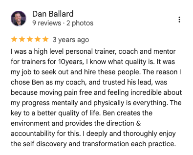 Screenshot of a Google review written by Dan Ballard praising a coach named Ben for their positive impact on personal growth and quality of life.