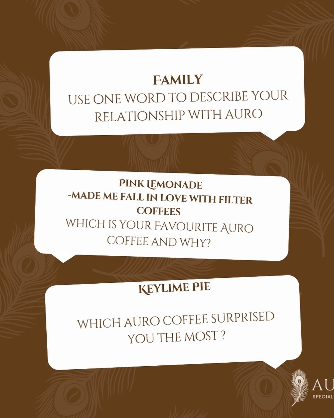 Hello Auro Family!!! Hope you are enjoying the cooler weather and staying safe on the roads. At our cupping event on Sunday we asked you to fill out some cards and we are sharing the responses with all of you. Thank you for the love and support 🫶🫶?