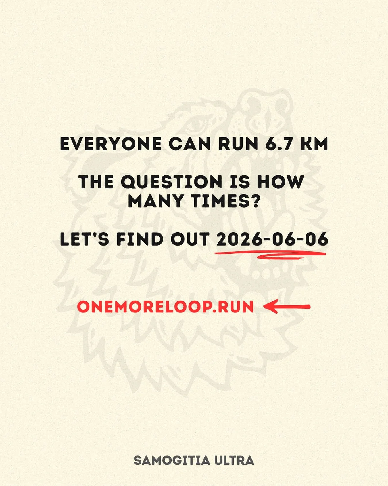 🔥 Naujas domenas! 👉 onemoreloop.run 
🐻 Registration is OPEN!
🏁 Race date: 2026-06-06
📍 Germanto ežero tiltas, Telšē, Lithuania.
#SamogitiaUltra #LastManStanding #BackyardUltra