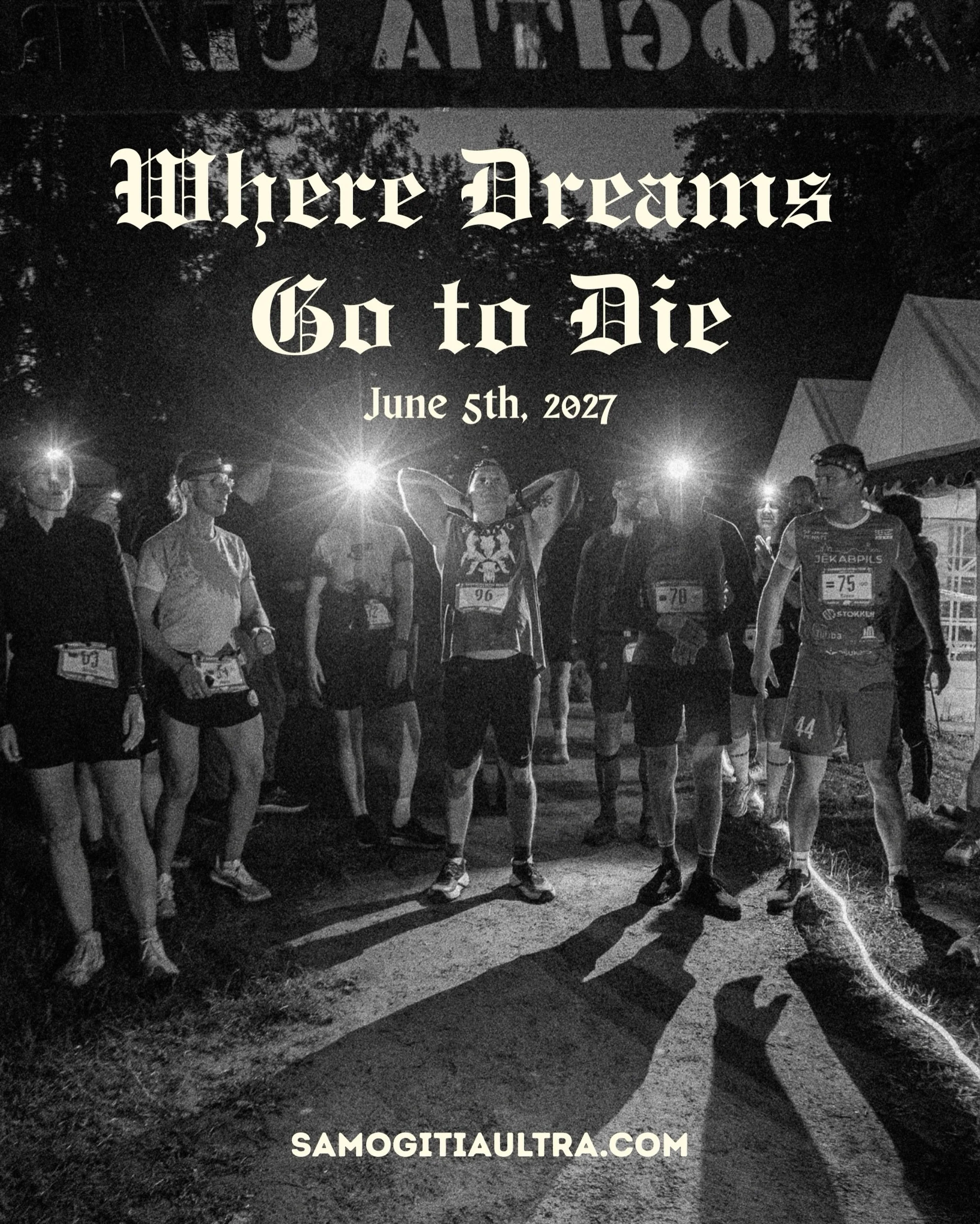 You are not ready. You will never be. Mark the date. ☠️

Where Dreams Go to Die - 2nd Edition #SamogitiaUltra June 5, 2027

📸 @gedminas_media 

@montismagia @vitaminwelllietuva @gaidelis_klasika @redtuxedoceramics @mishkaybiotech @listeebrand 

#Las