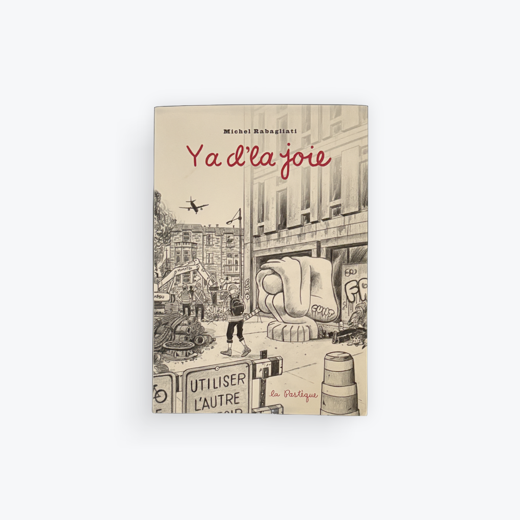 Y a d'la joie - Michel Rabagliati