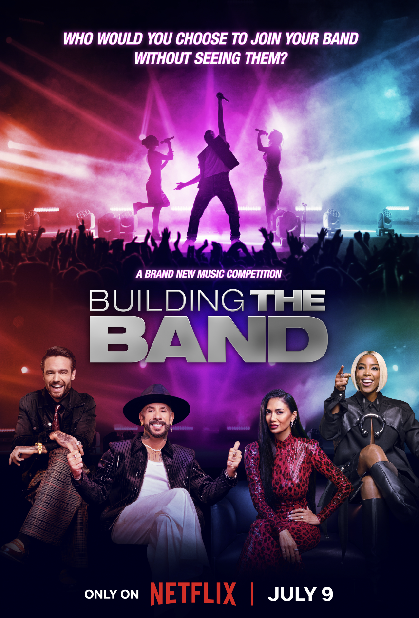 Promotional poster for Netflix's 'Building the Band' featuring a stage with three singers performing under colorful lights and four panelists seated in the foreground smiling and posing.
