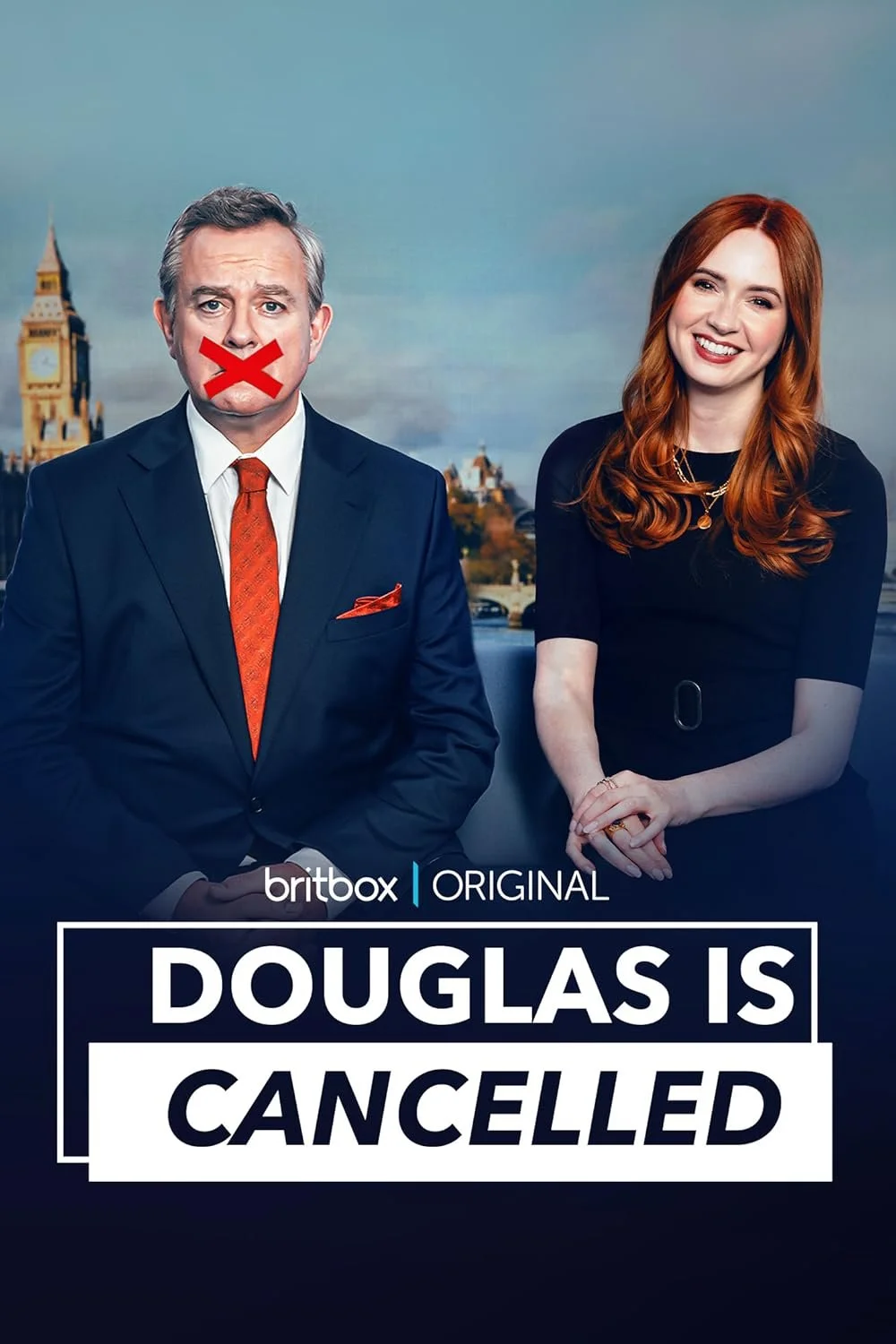 Promotional poster for the British series 'Douglas Is Cancelled' featuring two people, one man with a red 'X' over his mouth and a woman smiling, with iconic London landmarks in the background.