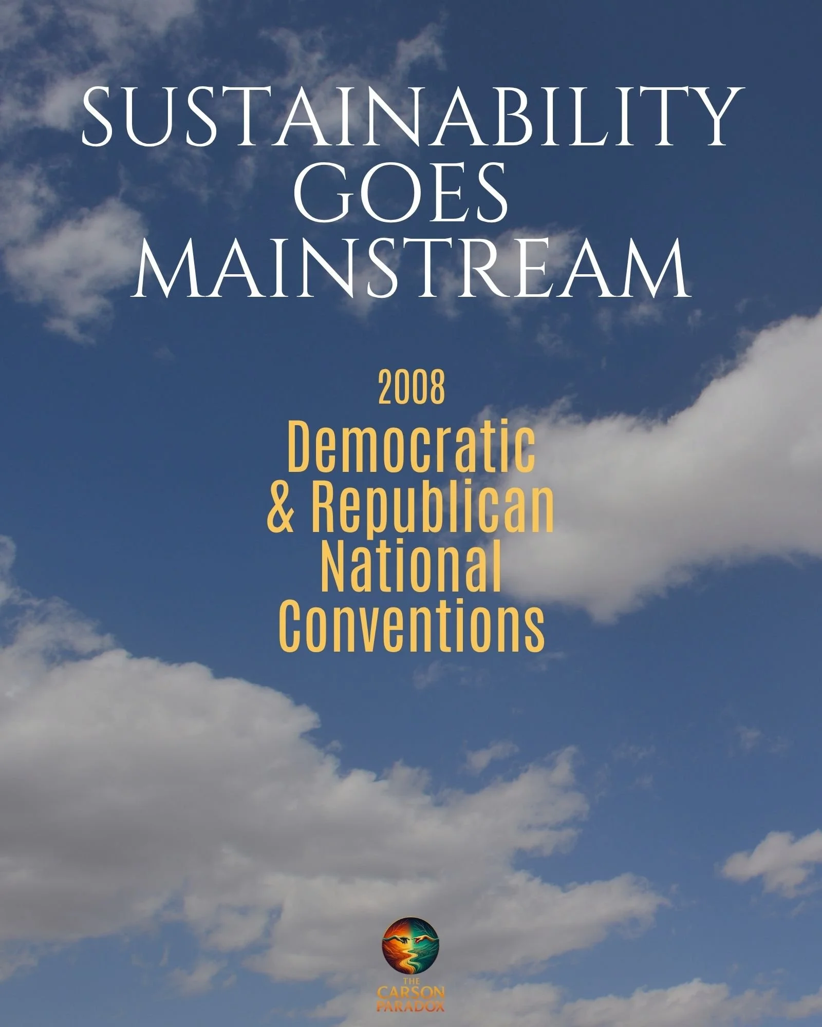 The Moment US Politics Embraced Sustainability