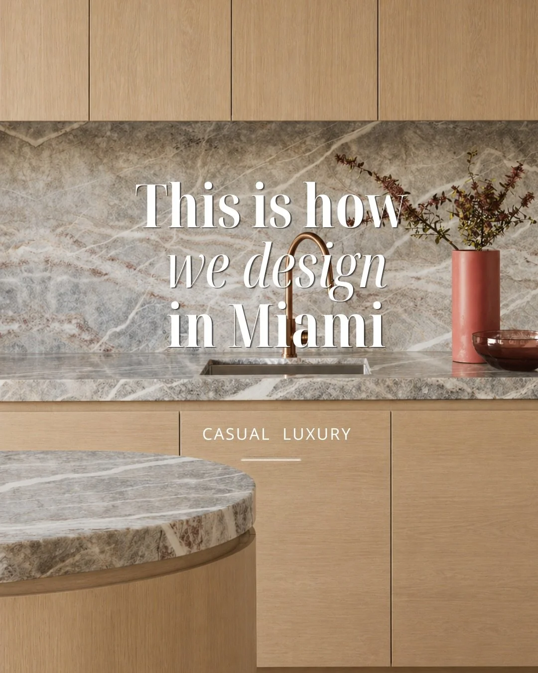 The basic principles of designing calm - casual luxury spaces!