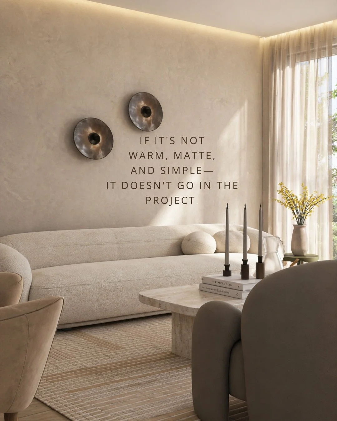 This is our ethos. We design this way because it works! Glossy and cold surfaces feel harsh and sterile. They don't help your mood!⁠
Matte softens the light. Warm tones make a space inviting. Simple soft forms keep it calm and effortless to live in.⁠